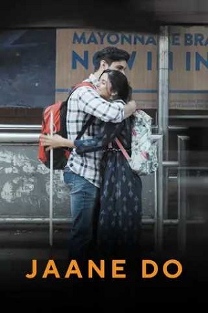 Jaane Do 2023 Hindi Full Movie MX WEB-DL 480p 720p 1080p