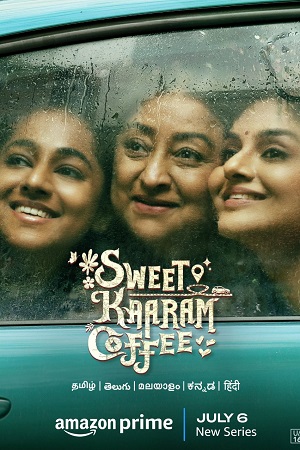 Sweet Kaaram Coffee 2023 Season 1 Hindi Complete WEB Series Amazon WEB-DL 480p 720p 1080p