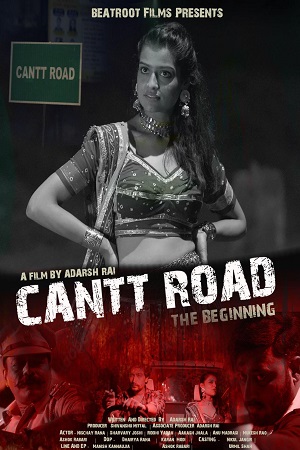 Cantt Road The Beginning 2023 Hindi Full Movie MX WEB-DL 480p 720p 1080p