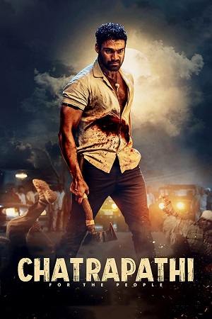 Chatrapathi 2023 Hindi ORG. Dubbed AMZN WEB-DL 480p 720p 1080p