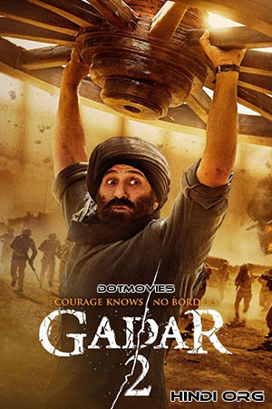 Gadar 2 The Katha Continues 2023 Hindi Full Movie WEB-DL 480p 720p 1080p 2160p 4K