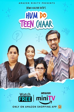 Hum Do Teen Chaar 2023 S01 Complete Hindi AMZN MiniTV Series 480p 720p 1080p
