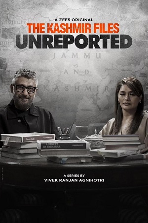 The Kashmir Files Unreported 2023 Season 1 Hindi Complete ZEE5 Original WEB Series 480p 720p 1080p WEB-DL