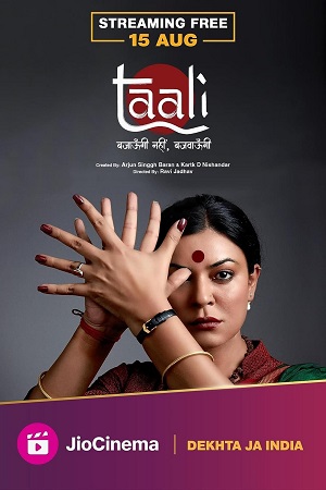 Taali Season 1 Hindi DD 5.1 JioCinema WEB Series 480p 720p 1080p WEB-DL
