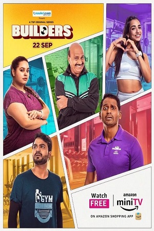 Builders 2023 Season 1 Complete Amazon miniTV Hindi WEB Series 480p 720p 1080p WEB-DL