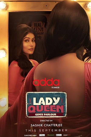 Lady Queen Gents Parlour 2023 Season 1 Complete Bengali WEB Series 480p 720p WEB-DL ESubs