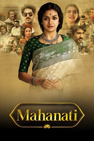 Mahanati 2018 UNCUT ORG. Dubbed Hindi - Telugu 480p 720p 1080p WeB-DL