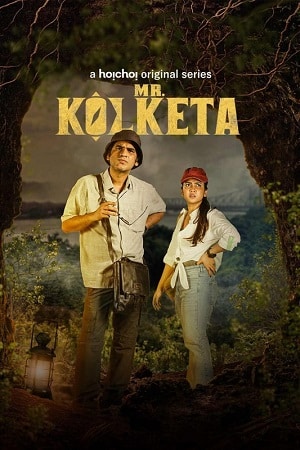 Mr. Kolketa 2023 S01 Bengali HDRip Complete WEB Series 480p 720p 1080p