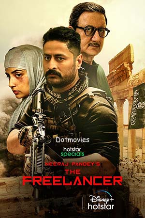 The Freelancer S01 Part - 2 Added Hindi Hotstar Special Complete Web Series 480p 720p 1080p WEB-DL