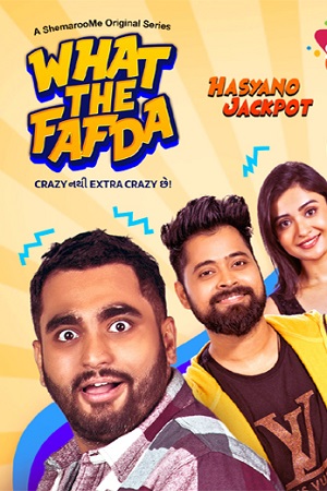 What The Fafda 2023 Season 1 Complete Gujarati WEB Series 480p 720p WEB-DL ESubs