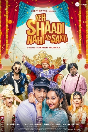 Yeh Shaadi Nahi Ho Sakti 2023 HDRip Hindi Full Movie 480p 720p 1080p