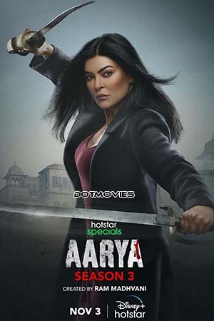 Aarya Season 3 Hindi Hotstar Specials Complete Web Series 480p 720p 1080p WEB-DL
