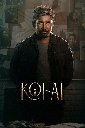 Kolai 2023 WEB-DL ORG. Dual Audio Hindi - Tamil UNCUT Full Movie 480p 720p 1080p 2160p