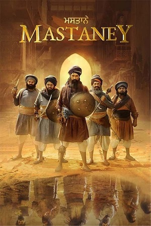 Mastaney 2023 Punjabi Full Movie WEB-DL 480p 720p 1080p