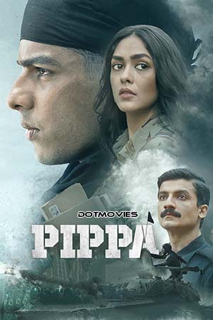 Pippa 2023 Hindi Full Movie AMZN WEB-DL 480p 720p 1080p