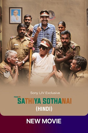 Sathiya Sothanai 2023 WEB-DL Hindi-Dubbed ORG Full Movie 480p 720p 1080p