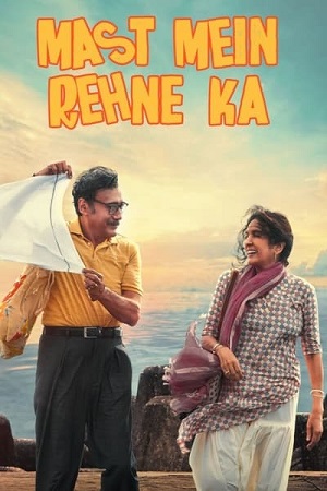 Mast Mein Rehne Ka 2023 Hindi Full Movie AMZN WEB-DL 480p 720p 1080p