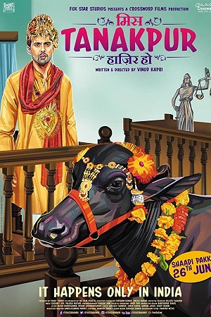Miss Tanakpur Haazir Ho 2015 Hindi WEB-DL Full Movie 480p 720p 1080p