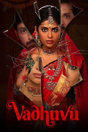 Vadhuvu 2023 Season 1 Complete Hotstar Special Hindi WEB Series 480p 720p 1080p WEB-DL