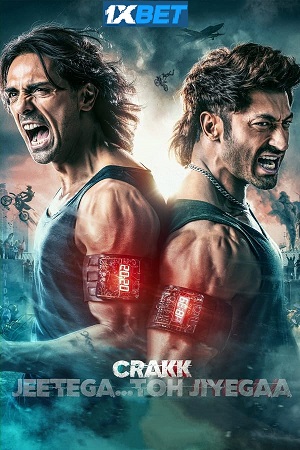 Crakk Jeetega… Toh Jiyegaa 2024 HDCAM Hindi Full Movie 480p 720p 1080p