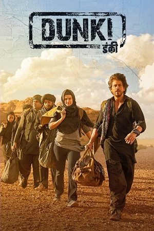 Dunki 2023 Hindi Full Movie NF WEB-DL 480p 720p 1080p 2160p 4K