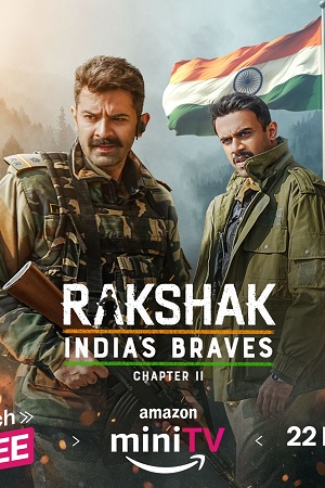 Rakshak Indias Braves - Amazon Prime 2024 Season 1 S01E02 - Added Hindi WEB Series 480p 720p 1080p WEB-DL