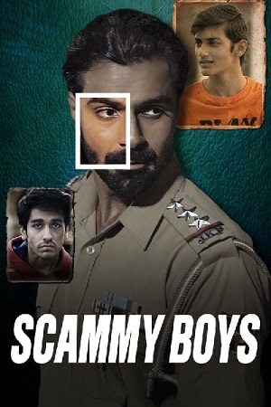 Scammy Boys - Zee5 2024 Hindi WEB-DL Full Movie 480p 720p 1080p 2160p 4K