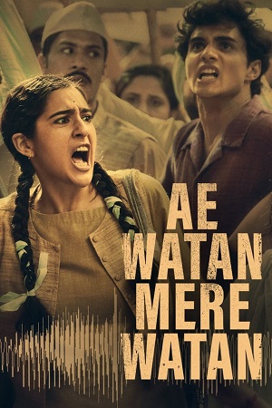 Ae Watan Mere Watan 2024 Hindi Full Movie AMZN WEB-DL 480p 720p 1080p 2160p 4K SDR