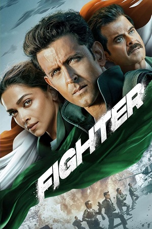 Fighter 2024 Hindi Full Movie NF WEB-DL 480p 720p 1080p 60FPS