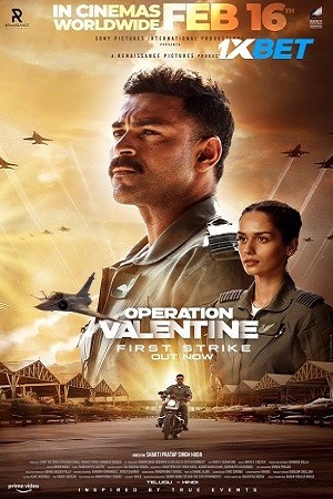 Operation Valentine 2024 Hindi ORG-Line HDCAM 480p 720p 1080p