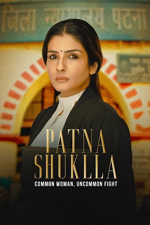 Patna Shukla 2024 Hindi Full Movie DSNP WEB-DL 480p 720p 1080p