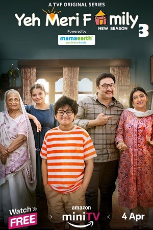 Yeh Meri Family 2024 Season 3 Hindi Complete Amazon MiniTV Series 480p 720p 1080p WEB-DL