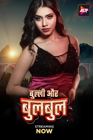Bully Aur Bulbul 2024 Hindi Full Movie WEB-DL 480p 720p 1080p