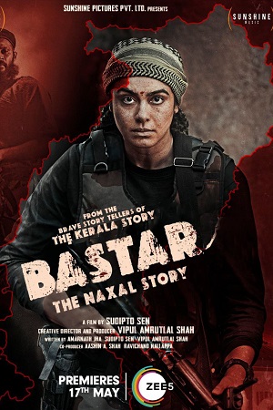 Bastar The Naxal Story 2024 WEB-DL Hindi Full Movie 480p 720p 1080p 2160p