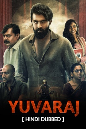 Yuvaraj 2024 WEB-DL Hindi Full Movie 480p 720p 1080p