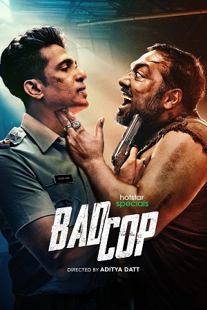 Bad Cop 2024 Season 1 Complete Hindi Hotstar Special WEB Series 720p 1080p WEB-DL