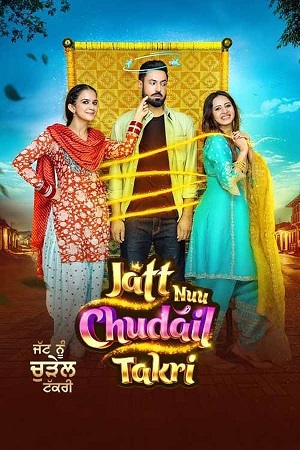 Jatt Nuu Chudail Takri 2024 WEB-DL Punjabi Full Movie 480p 720p 1080p