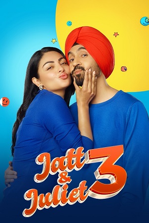 Jatt Juliet 3 2024 WEB-DL Punjabi Full Movie 480p 720p 1080p