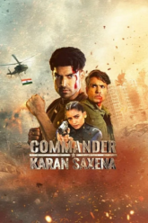 Commander Karan Saxena S01 Hotstar Exclusive Hindi Complete WEB Series 720p & 1080p WEB-DL