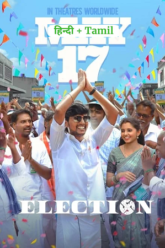 Election 2024 Dual Audio Hindi ORG. - Tamil UnCut Full Movie 480p 720p 1080p WEB-DL