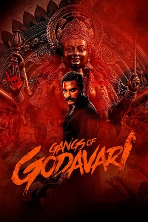 Gangs of Godavari 2024 Dual Audio Hindi ORG 5.1 & Telugu WEB-DL 480p 720p 1080p