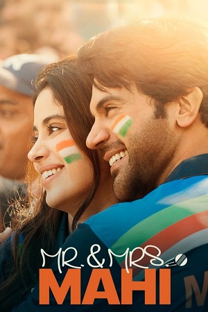Mr. & Mrs. Mahi 2024 Netflix WEB-DL Hindi DDP5.1 Full Movie 480p 720p 1080p