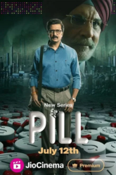 Pill 2024 Season 1 Complete Dual Audio Hindi - Bengali JioCinema Original-Series 480p 720p 1080p WEB-DL