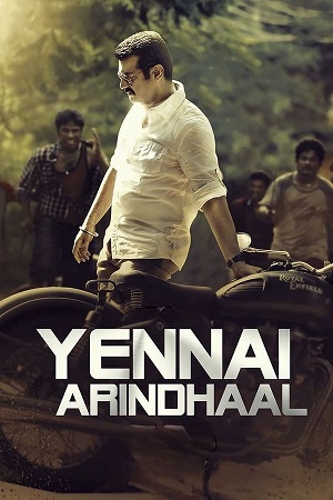 Yennai Arindhaal 2015 ORG. 2.0 Hindi - Tamil WeB-DL 480p 720p 1080p