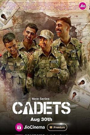 Cadets 2024 Season 1 Hindi Complete Jio Cinema Series 480p 720p 1080p WEB-DL