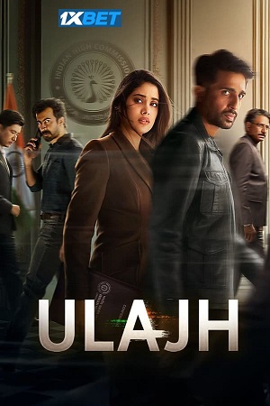Ulajh 2024 Hindi ORG Line Full Movie HDTS 480p 720p 1080p