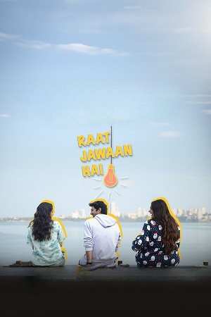 Raat Jawan Hai - Season 1 2024 Complete Hindi WEB Series 480p 720p 1080p WEB-DL
