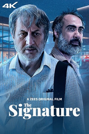 The Signature 2024 ZEE5 WEB-DL Hindi Full Movie 480p 720p 1080p 2160p 4K