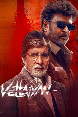 Vettaiyan 2024 Dual Audio Hindi ORG 5.1 & Tamil AMZN WEB-DL 480p 720p 1080p