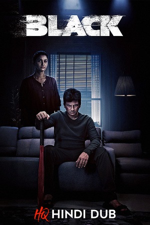 Black 2024 WEB-DL Dual Audio Hindi HQ Dubbed - Tamil ORG UnCut Full Movie 480p 720p 1080p 2160p